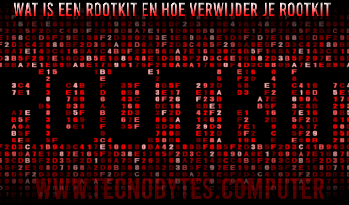 Alles wat je moet weten over Rootkits: Definitie, Impact en Verwijdering