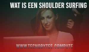 Hoe je jezelf Kunt Beschermen tegen Shoulder Surfing