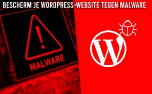 Hoe u uw WordPress-website kunt beschermen tegen Malware