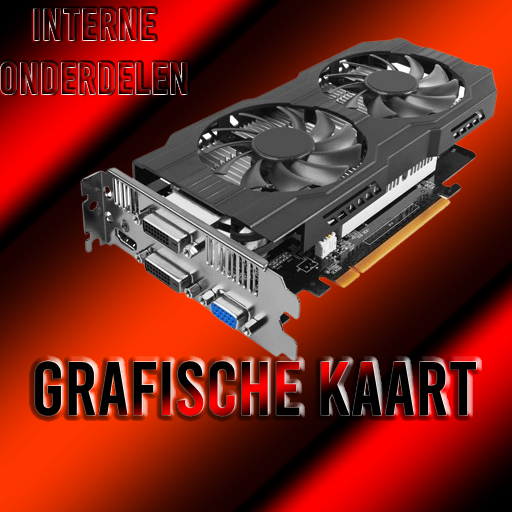 PC Grafische kaart - De perfecte lijst van pc onderdelen,PC of computer,PC Monitor,PC Moederbord,PC Geheugen Ram,PC CPU OF Processor,PC interne Harde schijf SSD,PC interne Harde schijf HDD,Videokaart (of Grafische Kaart),PC Voeding,PC Koeling,PC Geluidskaart of audiokaart,PC Interne WiFi Module,PC USB-poorten,PC dvd,PC SATA KABEL,PC cmos batterij,PC behuizing,PC Toetsenbord,PC Muis,PC externe Harde schijf,PC Internet WiFi kabel,PC Printer,PC Stromkabel of Voedingskabel,PC Luidsprekers (audio) ingang,PC Ethernet. Internet,HDMI High-Definition Multimedia Interface,PC DisplayPort,PC VGA Video Graphics Array,PC DVI digital video interface